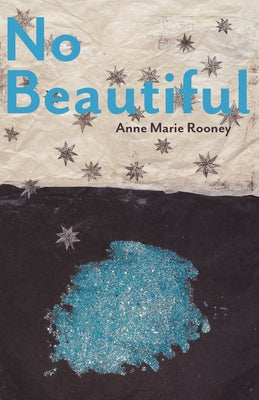 No Beautiful by Rooney, Anne Marie