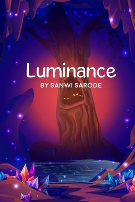 Luminance by Sarode, Sanwi
