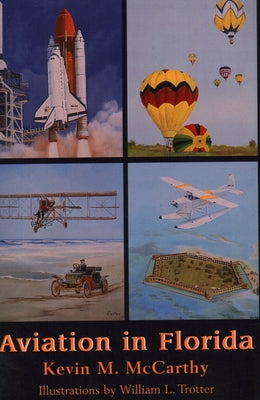 Aviation in Florida by McCarthy, Kevin M.