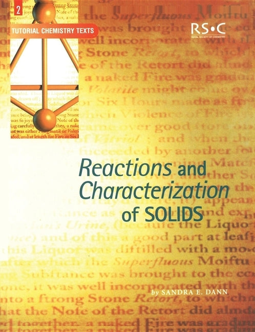 Reactions and Characterization of Solids by Dann, Sandra E.
