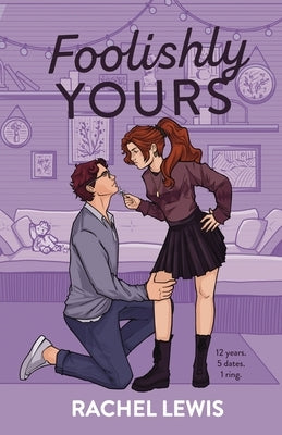 Foolishly Yours by Lewis, Rachel