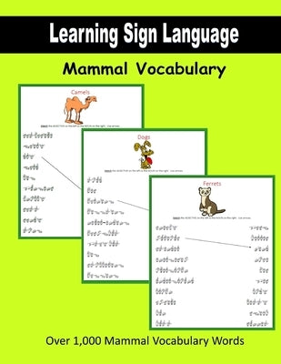 Learning Sign Language: Mammal Vocabulary by Mahoney, C.