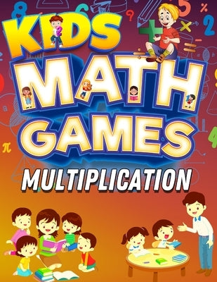 Kids Math Games Multiplication: Math Puzzles for Kids: Multiplication Puzzles by M. Phil, Cameron Shk
