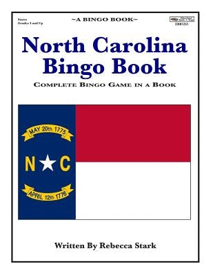 North Carolina Bingo Book: Complete Bingo Game In A Book by Stark, Rebecca