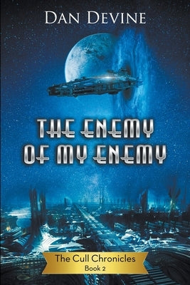 The Enemy of My Enemy by Devine, Dan