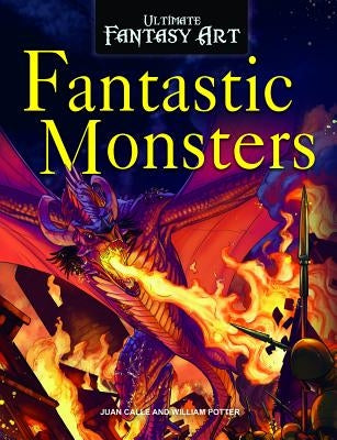 Fantastic Monsters by Potter, William C.