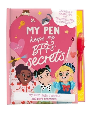 My Pen Keeps My Bff's Secrets by Little Genius Books
