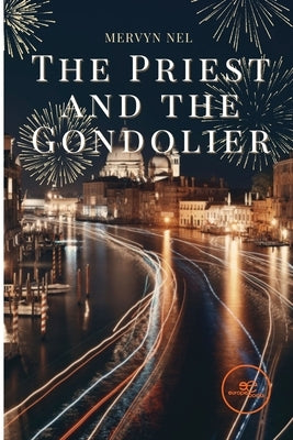 The Priest and the Gondolier by Nel, Mervyn