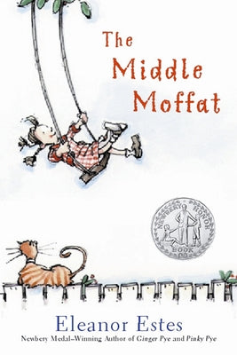 The Middle Moffat by Estes, Eleanor