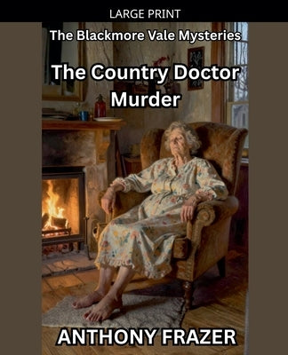 The Country Doctor Murder by Frazer, Anthony