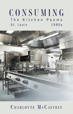 Consuming by McCaffrey, Charlotte