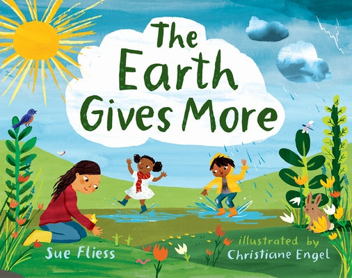 The Earth Gives More by Fliess, Sue