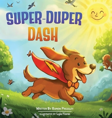 Super-Duper Dash by Pressley, Ramón