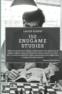 150 Endgame Studies by Ciobanu, Victor