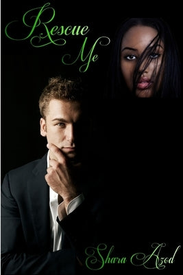 Rescue Me by Azod, Shara