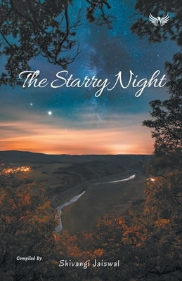 The Starry Night by Jaiswal, Shivangi