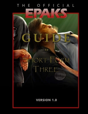 The Official EPAKS Guide to Short Form Three by Publications, Epaks
