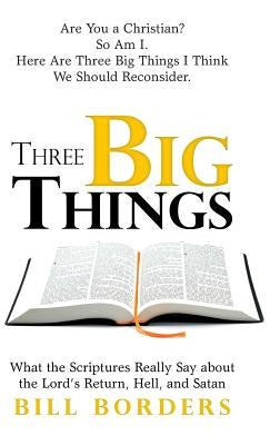 Three Big Things by Borders, Bill