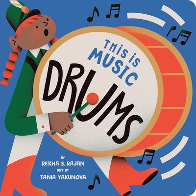 This Is Music: Drums by Rajan, Rekha S.