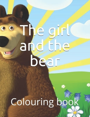 The girl and the bear: Colouring book by Sorin, Sergiu