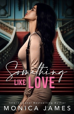 Something like Love by James, Monica