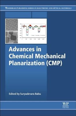 Advances in Chemical Mechanical Planarization (Cmp) by Suryadevara, Babu