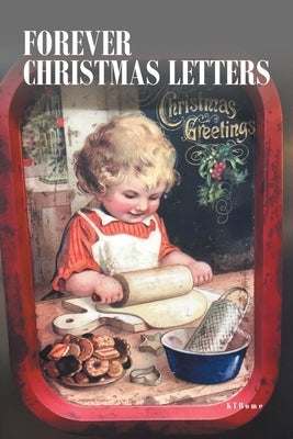 Forever Christmas Letters by Ktrome
