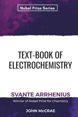 Textbook of Electrochemistry by Arrhenius, Svante