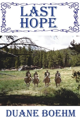 Last Hope by Boehm, Duane