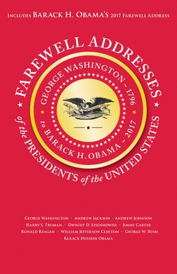 Farewell Addresses of the Presidents of the United States by Applewood Books