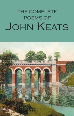 The Complete Poems of John Keats by Keats, John