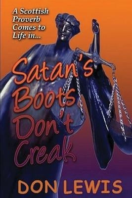 Satan's Boots Don't Creak by Lewis, Don