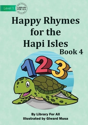 Happy Rhymes For the Hapi Isles: Book 4 by Library for All