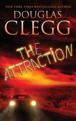 The Attraction by Clegg, Douglas