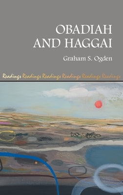 Obadiah and Haggai by Ogden, Graham S.