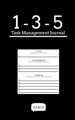 135 Task Management Journal - Black Cover: Minimalist Productivity For Creatives by Iliaca