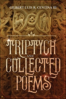 Triptych: And Collected Poems by White, Janet Frances