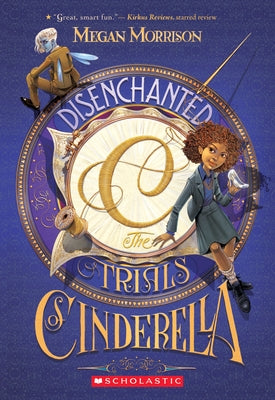 Disenchanted: The Trials of Cinderella (Tyme #2): Volume 2 by Morrison, Megan
