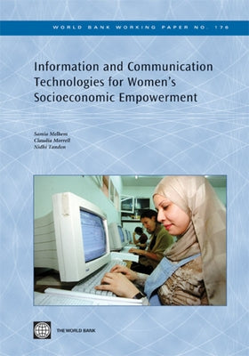 Information and Communication Technologies for Women's Socioeconomic Empowerment: Volume 176 by Melhem, Samia