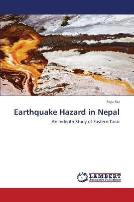 Earthquake Hazard in Nepal by Rai Raju