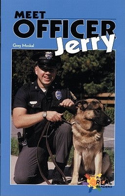 Meet Officer Jerry by Moskal, Greg