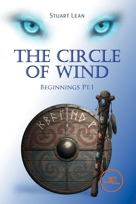 The Circle Of Wind by Lean, Stuart