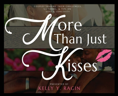 More Than Just Kisses by Ragin, Kelly Y.