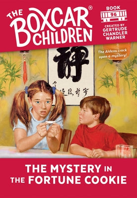 The Mystery in the Fortune Cookie by Warner, Gertrude Chandler