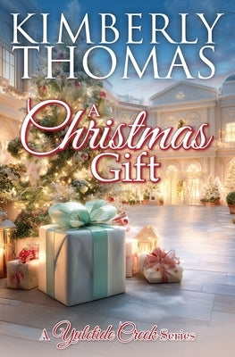 A Christmas Gift by Thomas, Kimberly