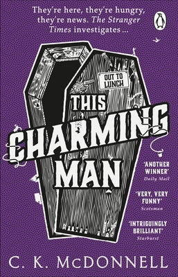 This Charming Man: (The Stranger Times 2) by McDonnell, C. K.