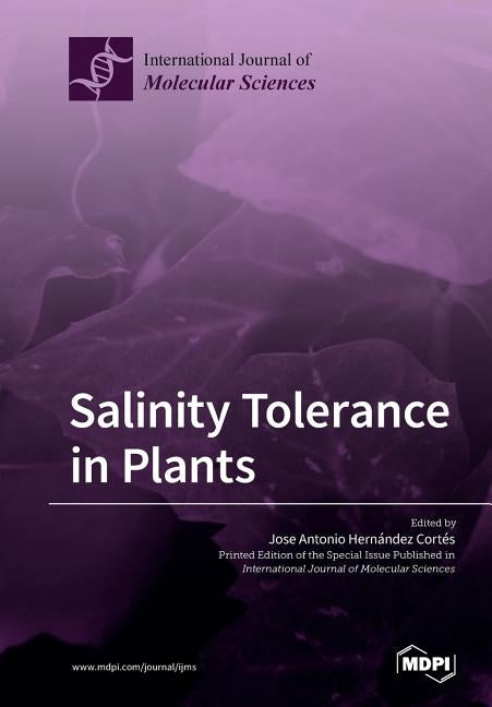 Salinity Tolerance in Plants by Hernández Cortés, Jose Antonio