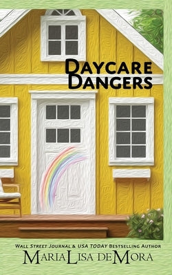 Daycare Dangers by Demora, Marialisa
