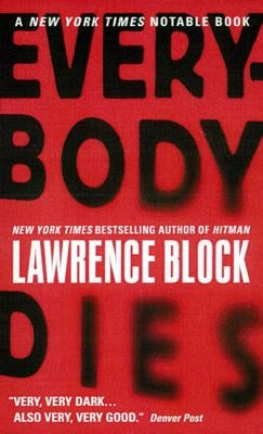 Everybody Dies by Block, Lawrence