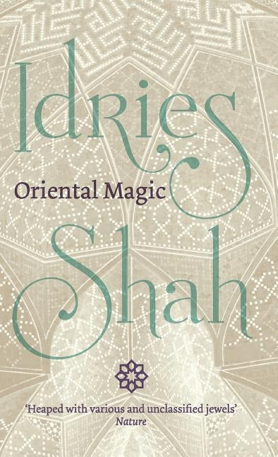 Oriental Magic by Shah, Idries